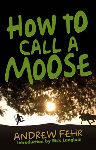 How To Call A Moose Book Cover Design